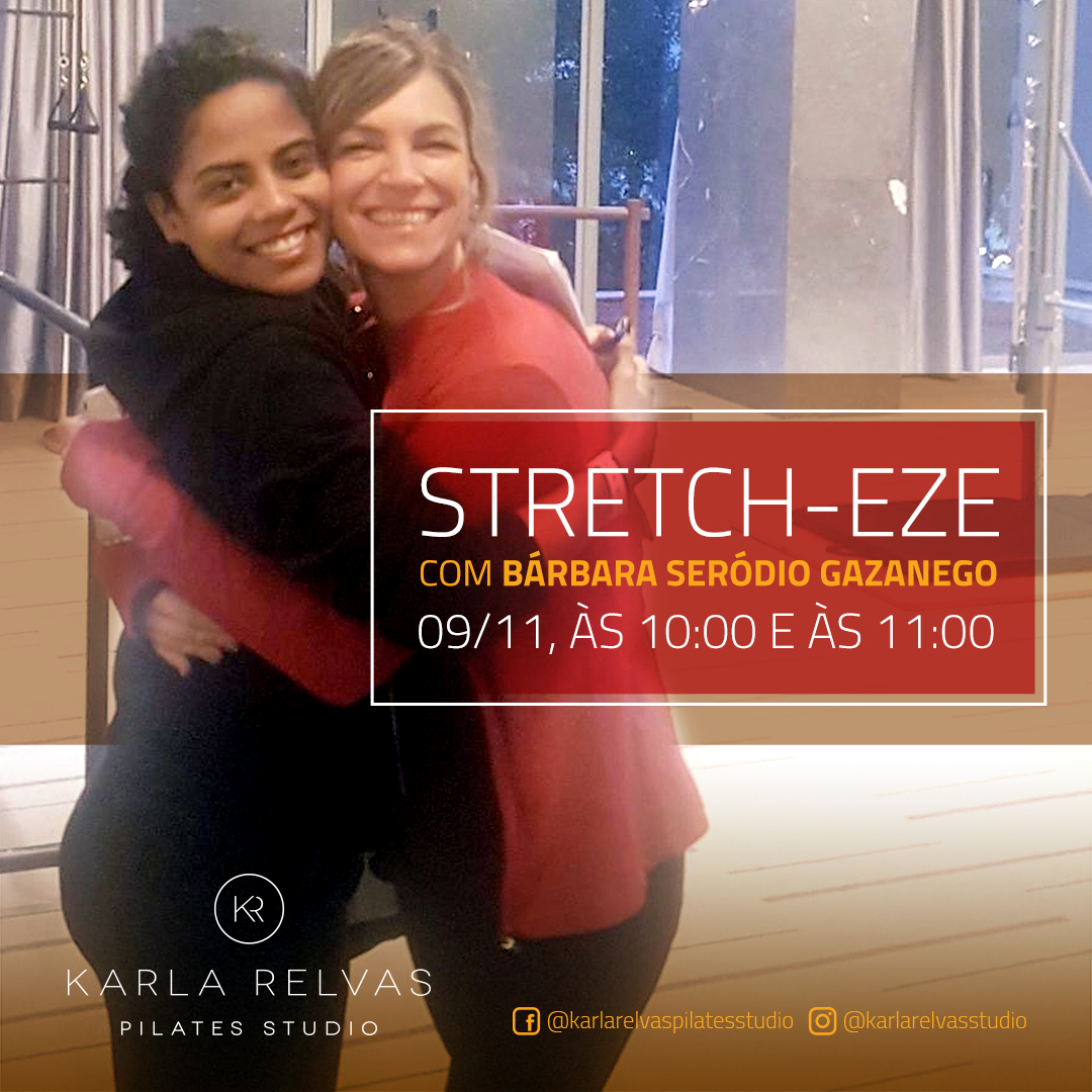 Aula de Stretch-Eze com a Bárbara Serodio – 09/11/19